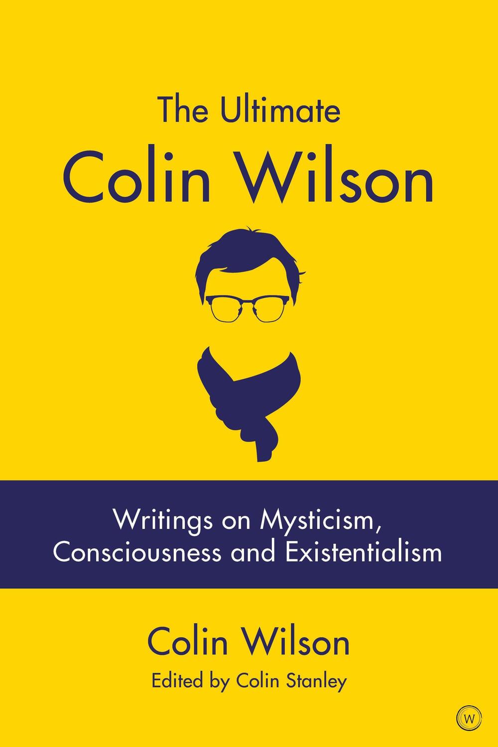 Cover: 9781786782533 | The Ultimate Colin Wilson | Colin Wilson | Taschenbuch | Englisch