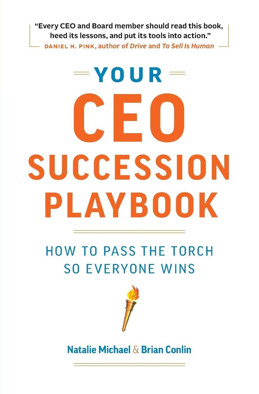 Cover: 9780995995802 | Your CEO Succession Playbook | How to Pass the Torch So Everyone Wins