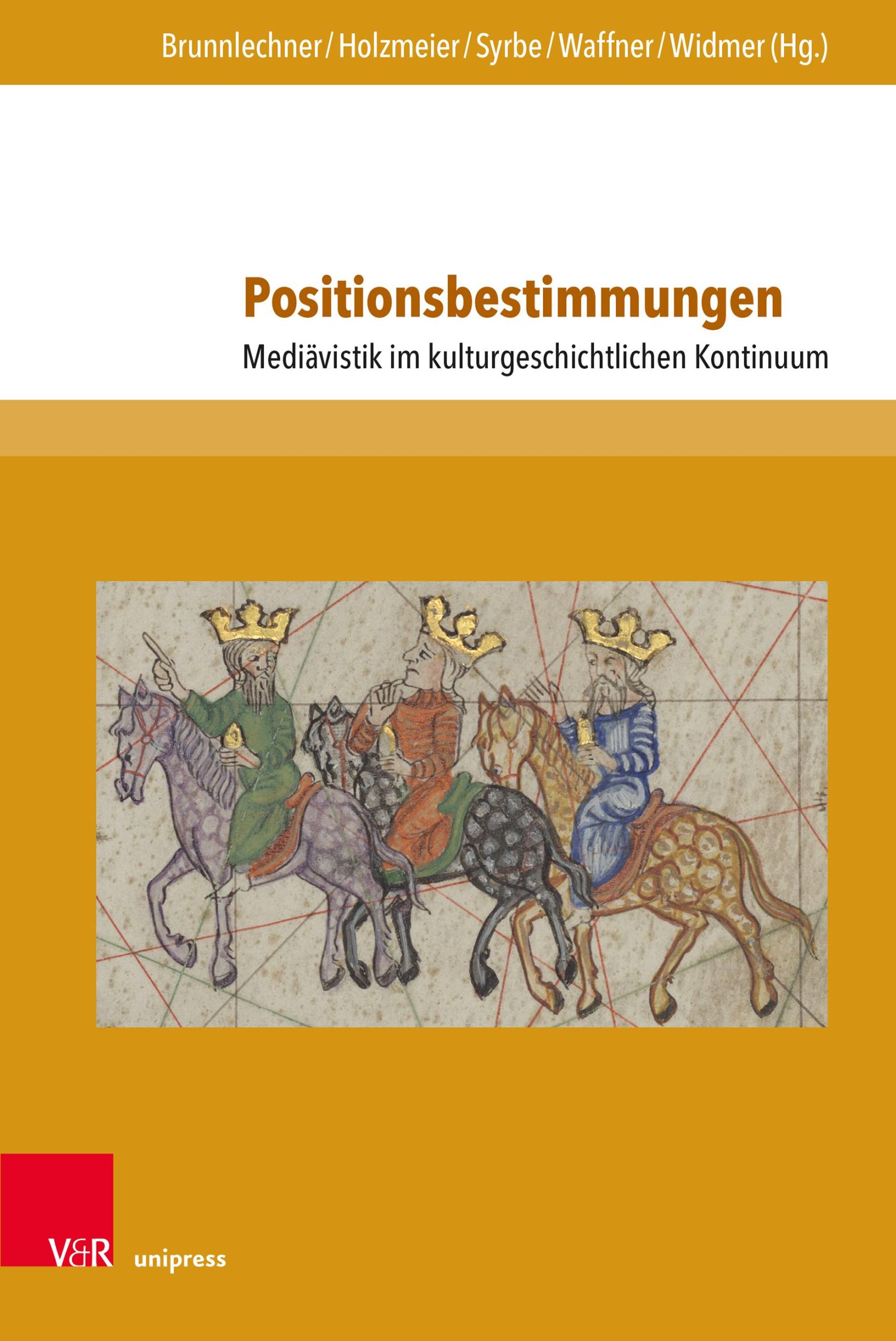 Cover: 9783847117025 | Positionsbestimmungen | Mediävistik im kulturgeschichtlichen Kontinuum