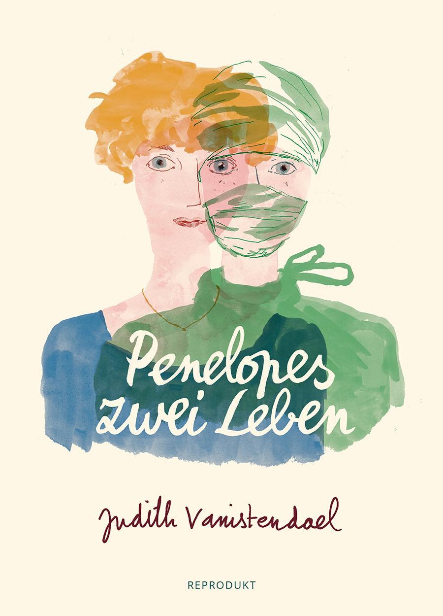 Cover: 9783956402418 | Penelopes zwei Leben | Judith Vanistendael | Buch | Deutsch | 2021