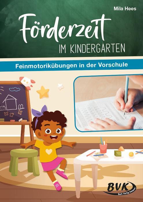 Cover: 9783965201996 | Förderzeit im Kindergarten - Feinmotorikübungen in der Vorschule