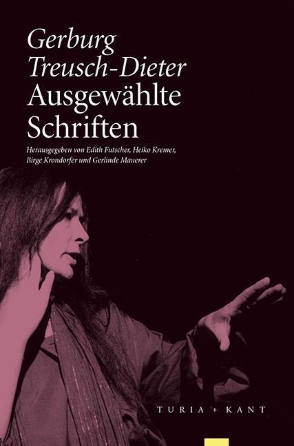 Cover: 9783851327229 | Ausgewählte Schriften | Gerburg Treusch-Dieter | Taschenbuch | 671 S.