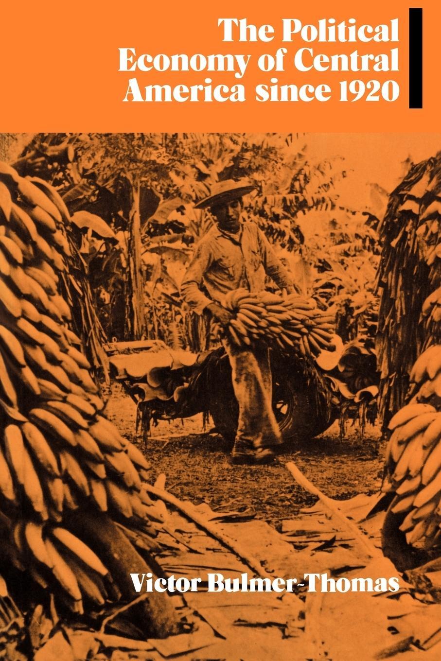 Cover: 9780521348393 | The Political Economy of Central America Since 1920 | Bulmer (u. a.)