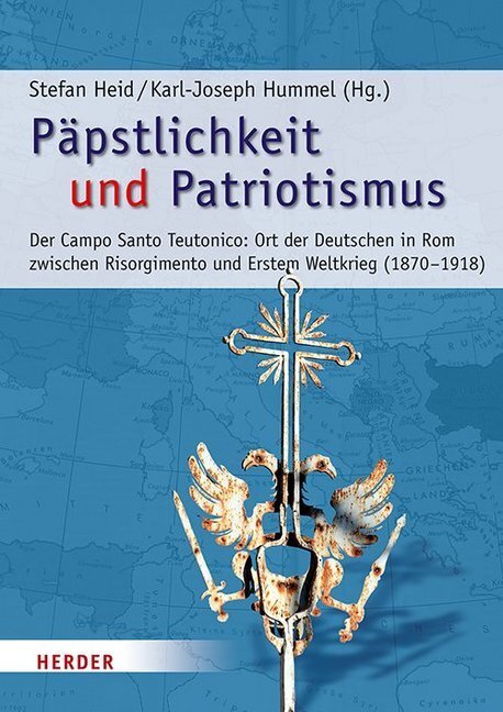 Cover: 9783451381300 | Päpstlichkeit und Patriotismus | Stefan Heid (u. a.) | Buch | 2018