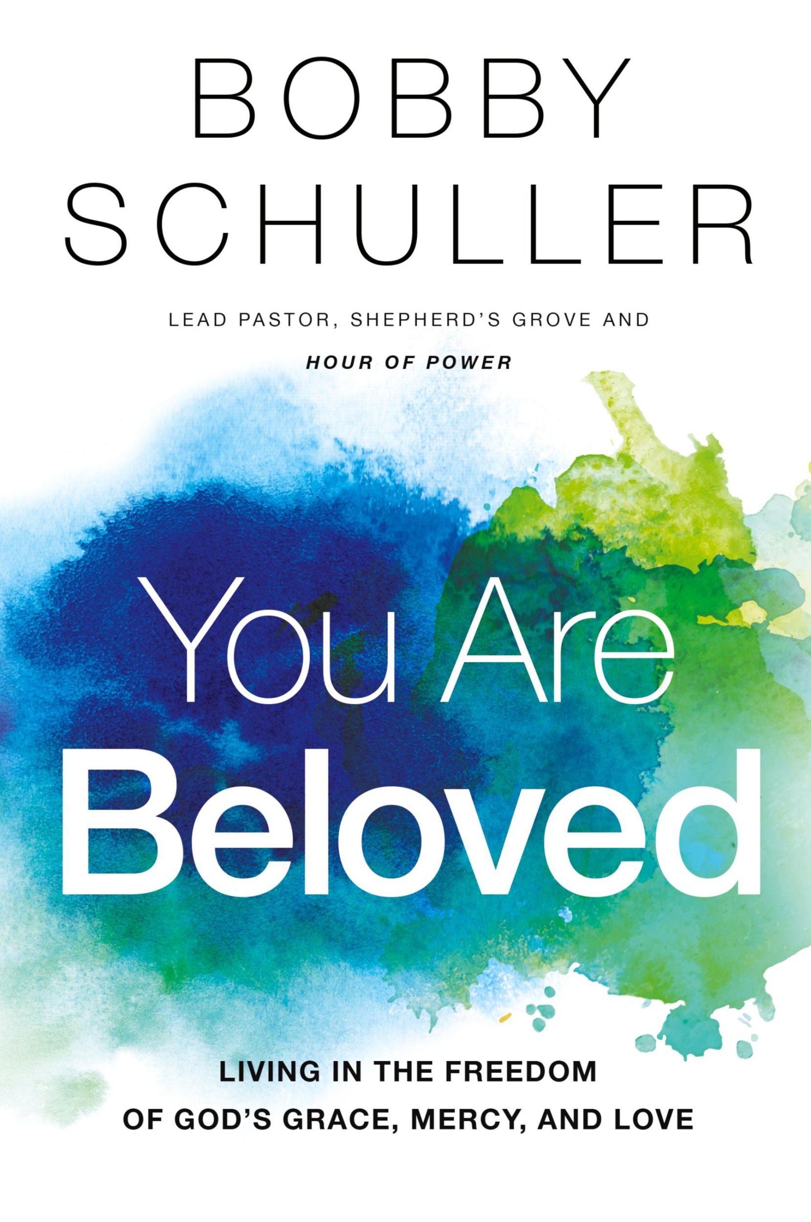 Cover: 9781400207916 | You Are Beloved | Bobby Schuller | Taschenbuch | Englisch | 2018