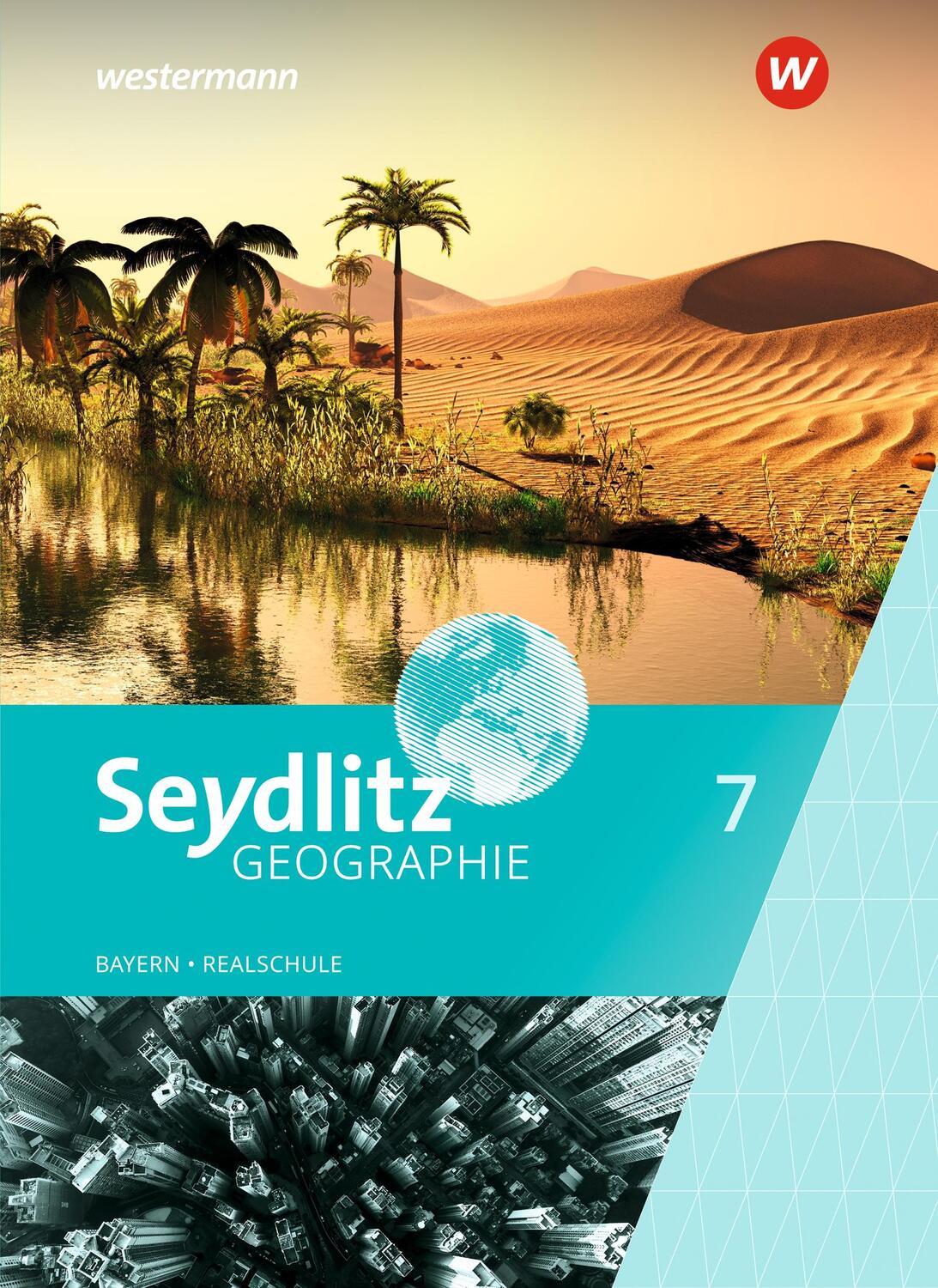 Cover: 9783507532540 | Seydlitz Geographie 7. Schülerband. Realschulen in Bayern | Buch