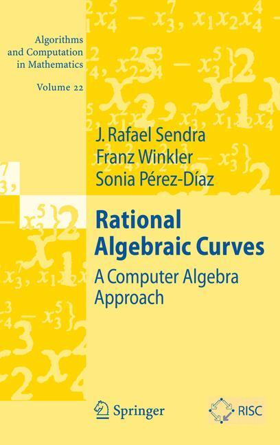 Cover: 9783642092916 | Rational Algebraic Curves | A Computer Algebra Approach | Taschenbuch