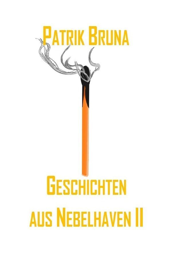 Cover: 9783758453700 | Geschichten aus Nebelhaven | DE | Patrik Bruna | Taschenbuch | 496 S.