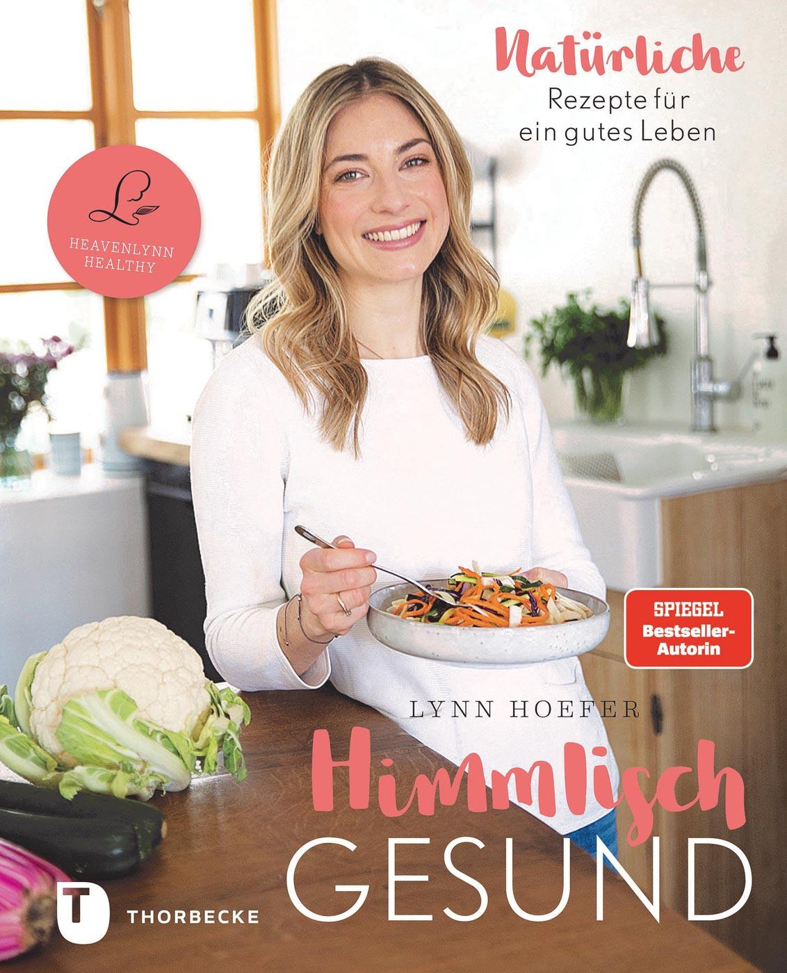 Cover: 9783799512916 | Himmlisch gesund | Natürliche Rezepte für ein gutes Leben | Hoefer