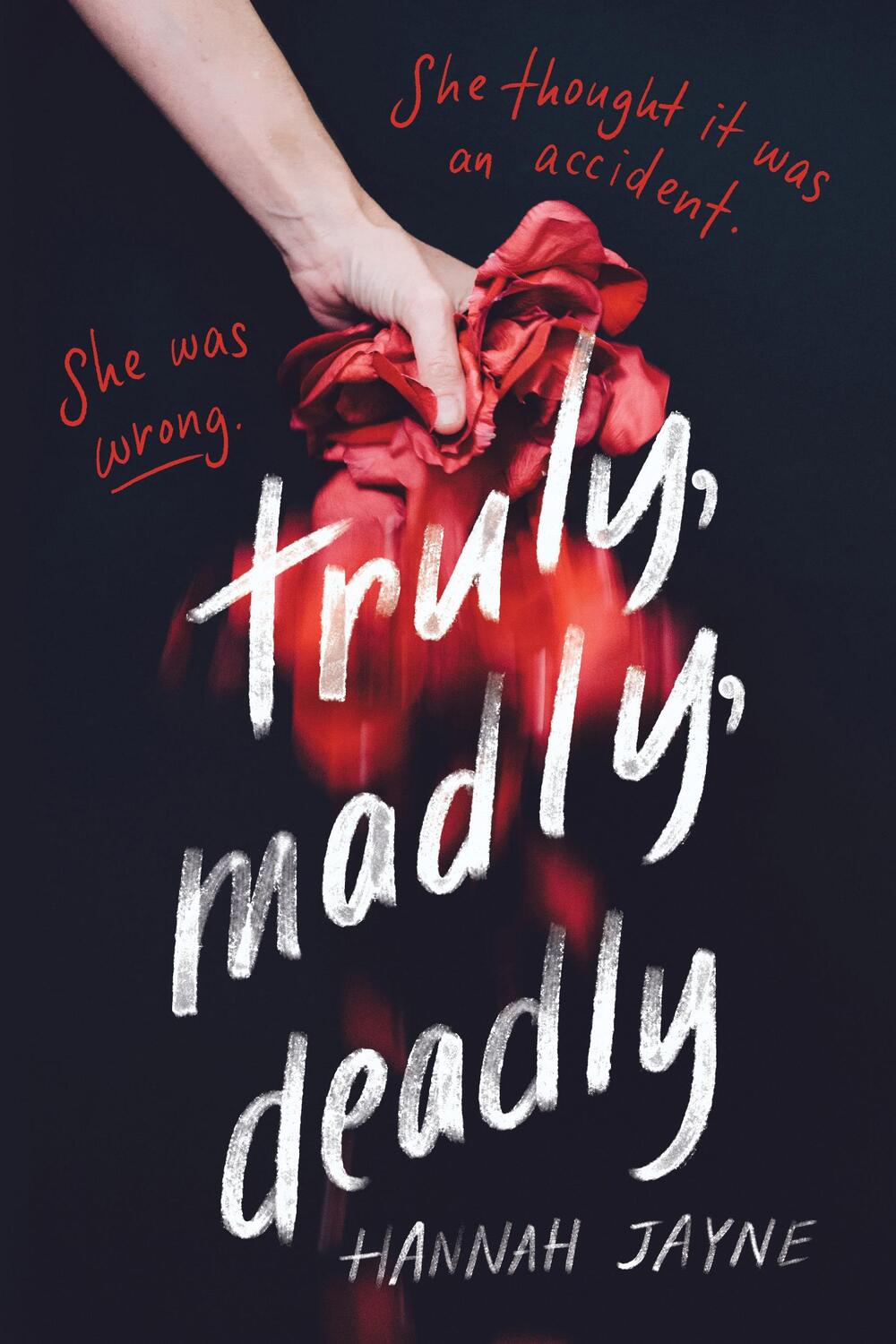 Cover: 9781728234410 | Truly, Madly, Deadly | Hannah Jayne | Taschenbuch | Englisch | 2021