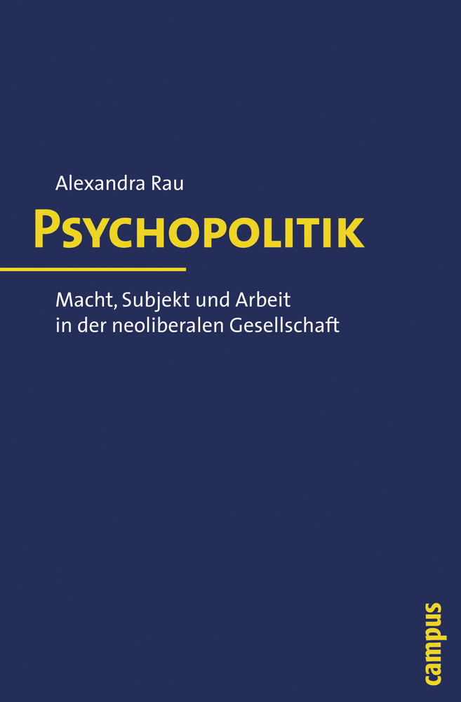 Cover: 9783593393049 | Psychopolitik | Alexandra Rau | Taschenbuch | Deutsch | 2010