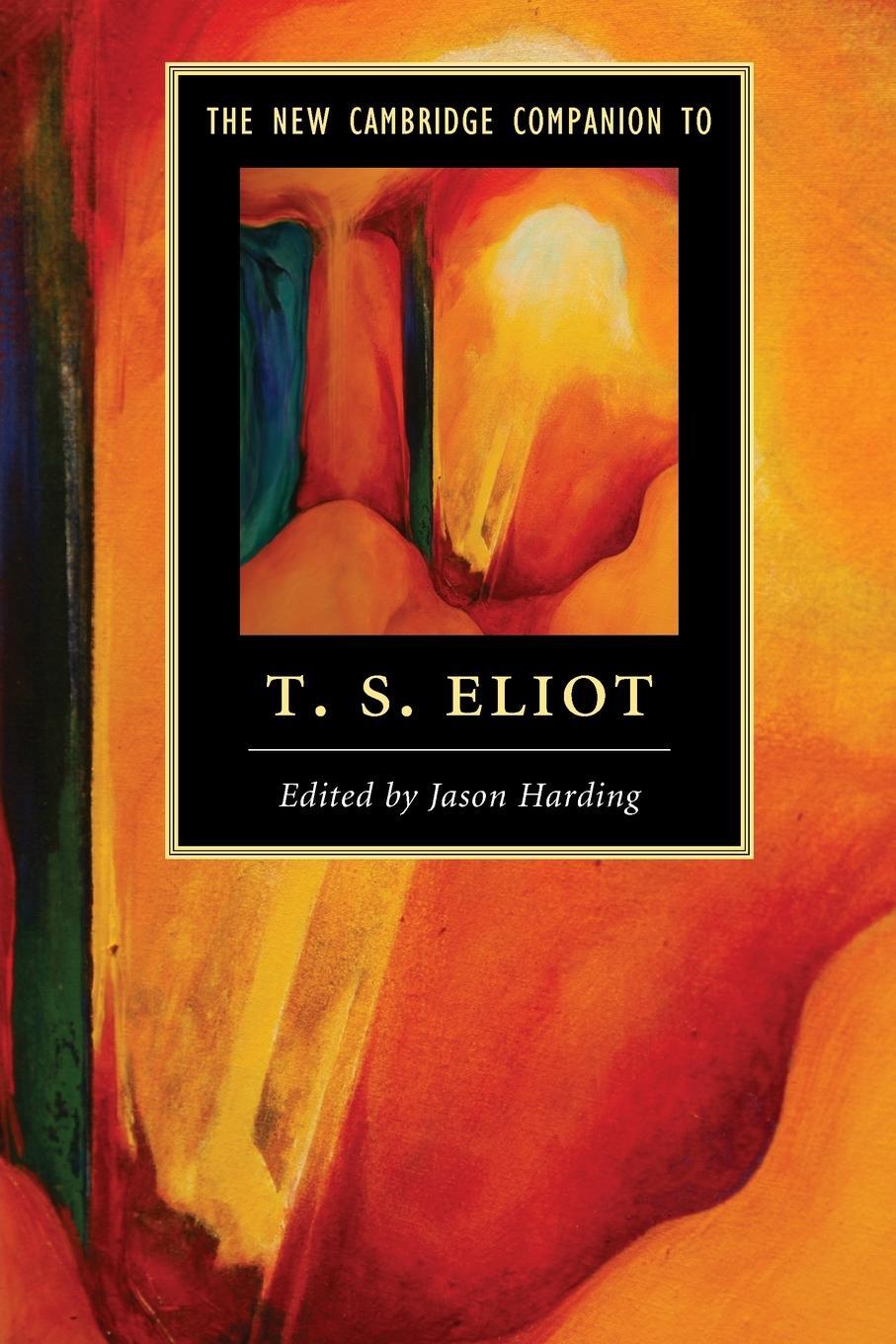 Cover: 9781107691056 | The New Cambridge Companion to T. S. Eliot | Jason Harding | Buch