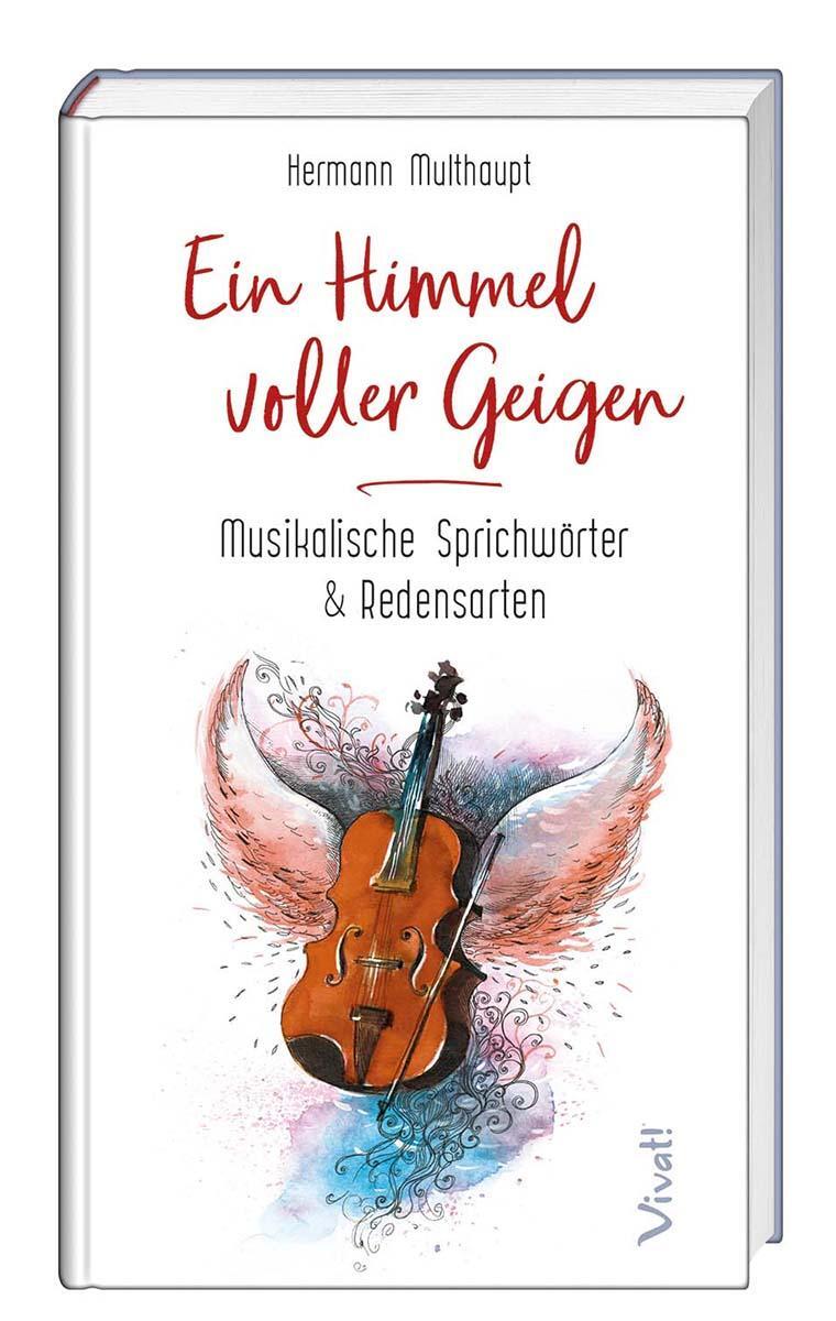 Cover: 9783746256719 | Ein Himmel voller Geigen | Musikalische Sprichwörter & Redensarten