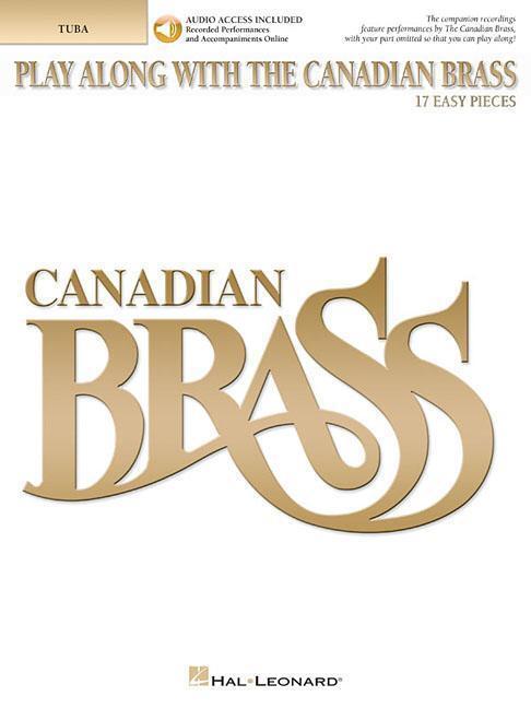 Cover: 9781458402059 | Play Along with the Canadian Brass: 17 Easy Pieces Tuba (B.C.) | Corp