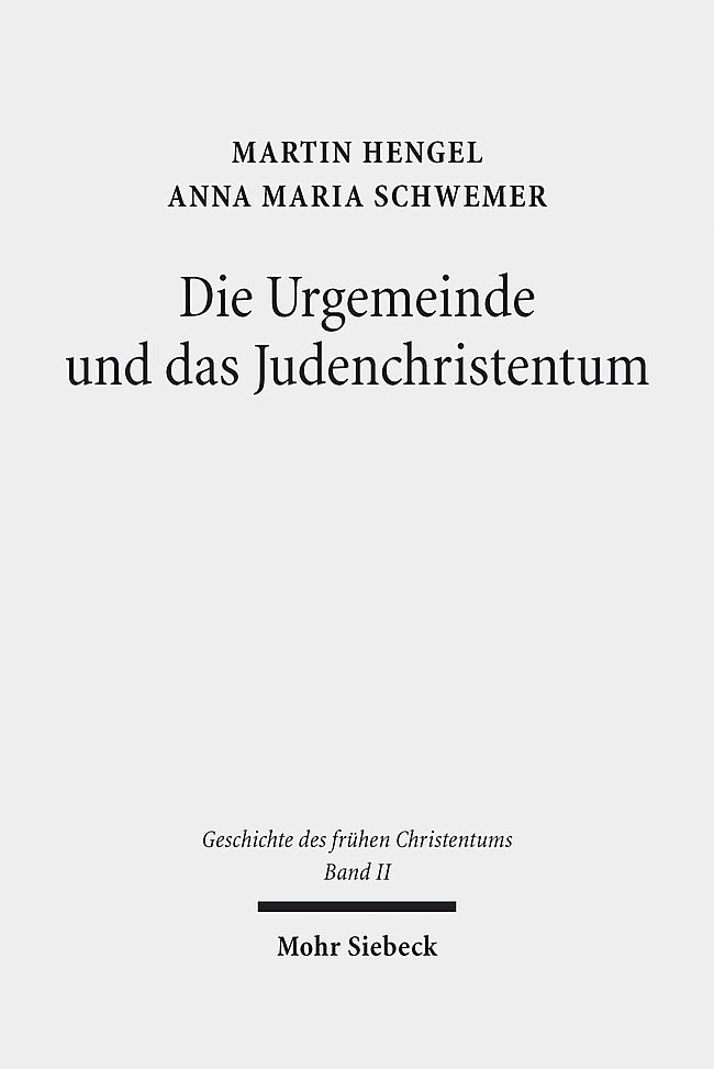 Cover: 9783161494741 | Die Urgemeinde und das Judenchristentum | Martin Hengel (u. a.) | Buch