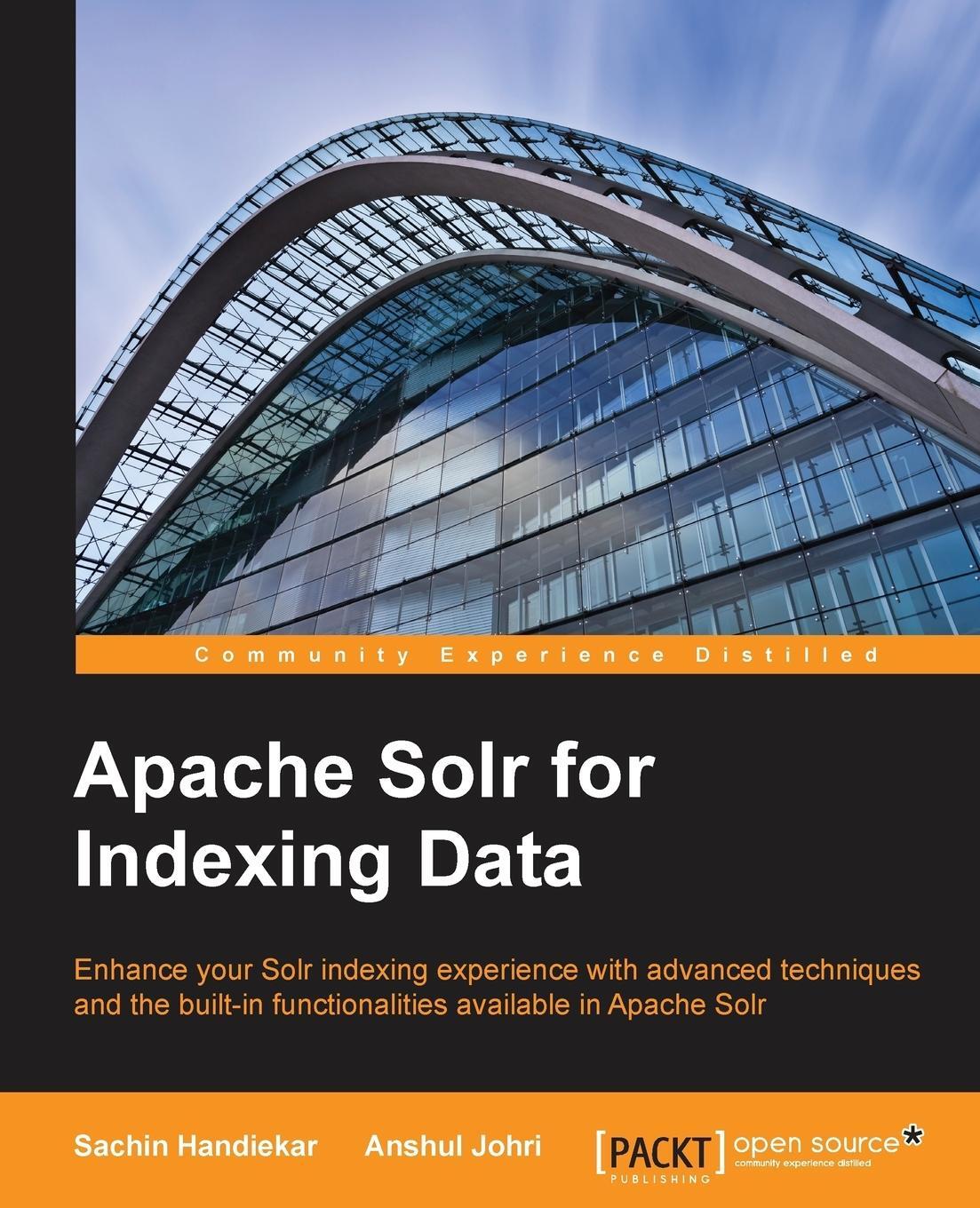 Cover: 9781783553235 | Apache Solr for Indexing Data | Anshul Johri | Taschenbuch | Paperback
