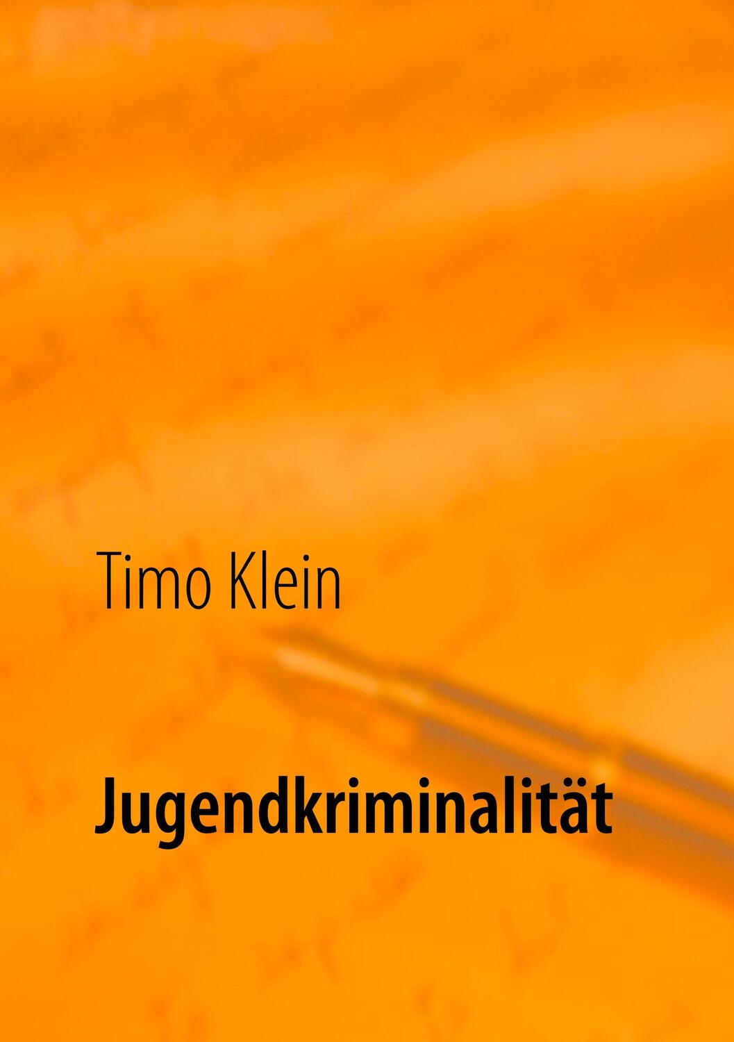 Cover: 9783749407675 | Jugendkriminalität | Timo Klein | Taschenbuch | Books on Demand