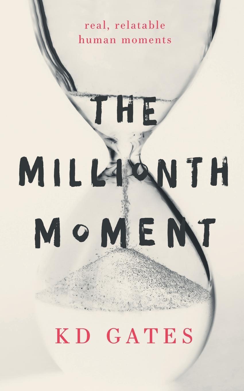 Cover: 9798985243383 | The Millionth Moment | Kd Gates | Taschenbuch | Paperback | Englisch