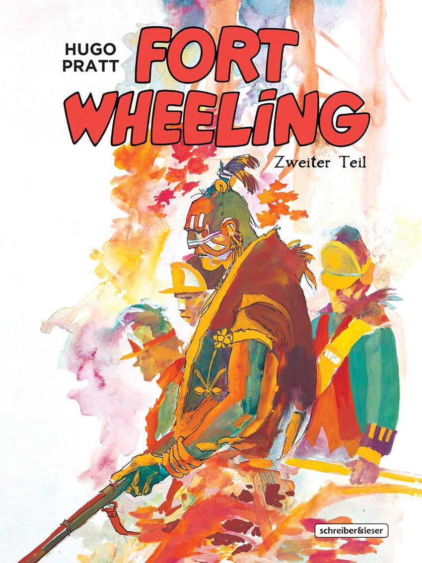 Cover: 9783965821484 | Fort Wheeling Band 2 | Hugo Pratt | Buch | Fort Wheeling | 136 S.