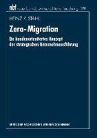 Cover: 9783409132756 | Zero-Migration | Heinz K. Stahl | Taschenbuch | Paperback | xix | 1996