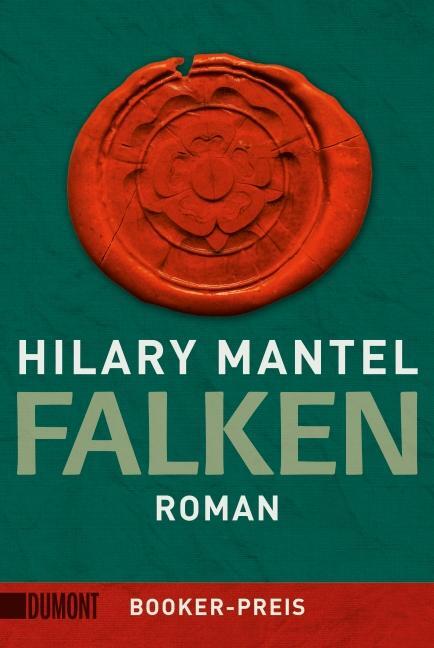 Cover: 9783832162740 | Falken | Hilary Mantel | Taschenbuch | Tudor-Trilogie | Deutsch | 2014