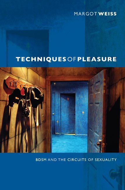 Cover: 9780822351597 | Techniques of Pleasure | BDSM and the Circuits of Sexuality | Weiss