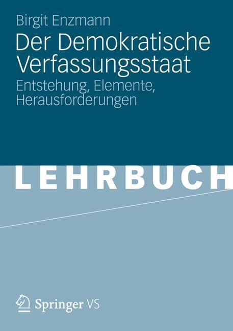 Cover: 9783531180267 | Der Demokratische Verfassungsstaat | Birgit Enzmann | Taschenbuch