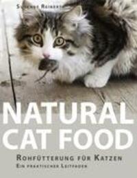 Cover: 9783837062311 | Natural Cat Food | Rohfütterung für Katzen. Ein praktischer Leitfaden