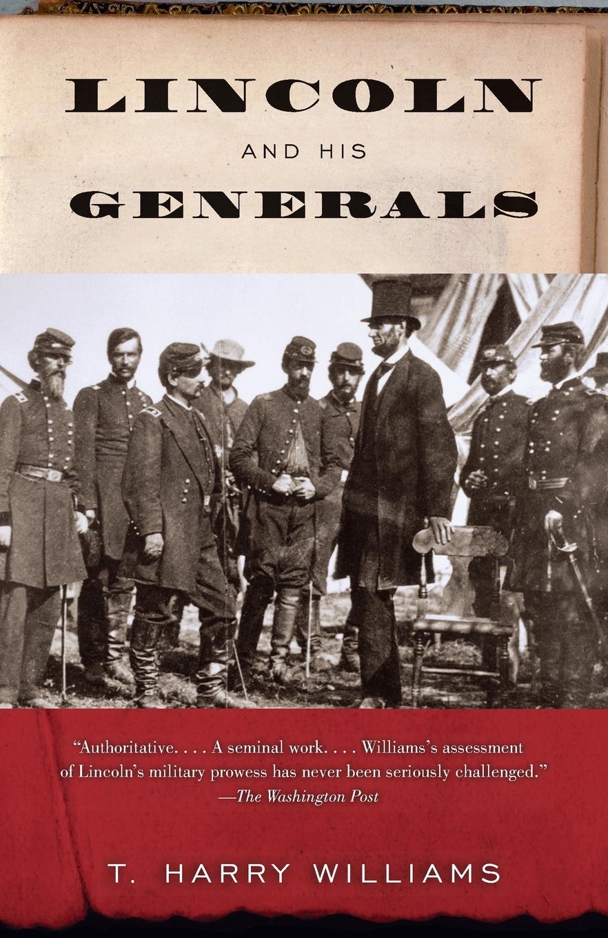 Cover: 9780307741967 | Lincoln and His Generals | T. Harry Williams | Taschenbuch | Englisch