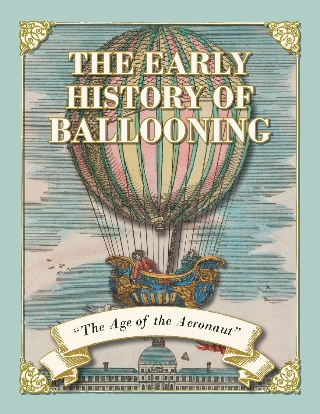Cover: 9781473320864 | The Early History of Ballooning - The Age of the Aeronaut | Simons