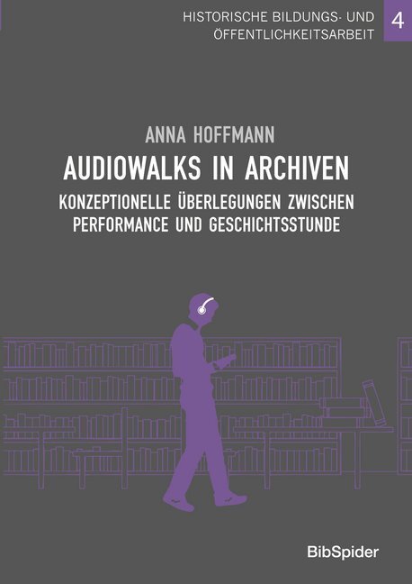 Cover: 9783936960952 | Audiowalks in Archiven | Anna Hoffmann | Taschenbuch | 116 S. | 2015