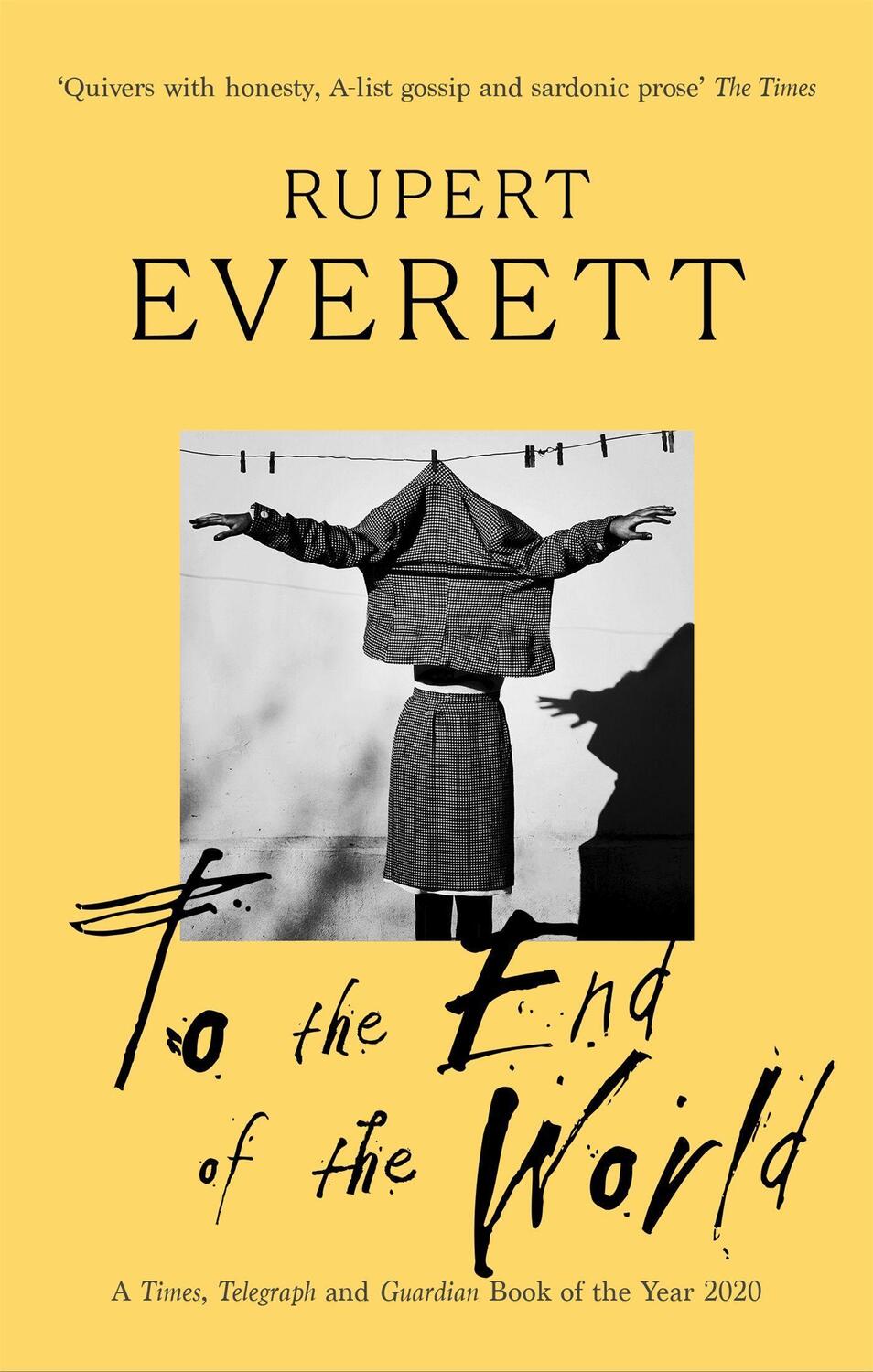 Cover: 9780349139784 | To the End of the World | Travels with Oscar Wilde | Rupert Everett