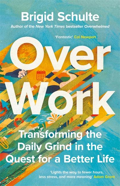 Cover: 9781785123801 | Over Work | Brigid Schulte | Buch | Englisch | 2025