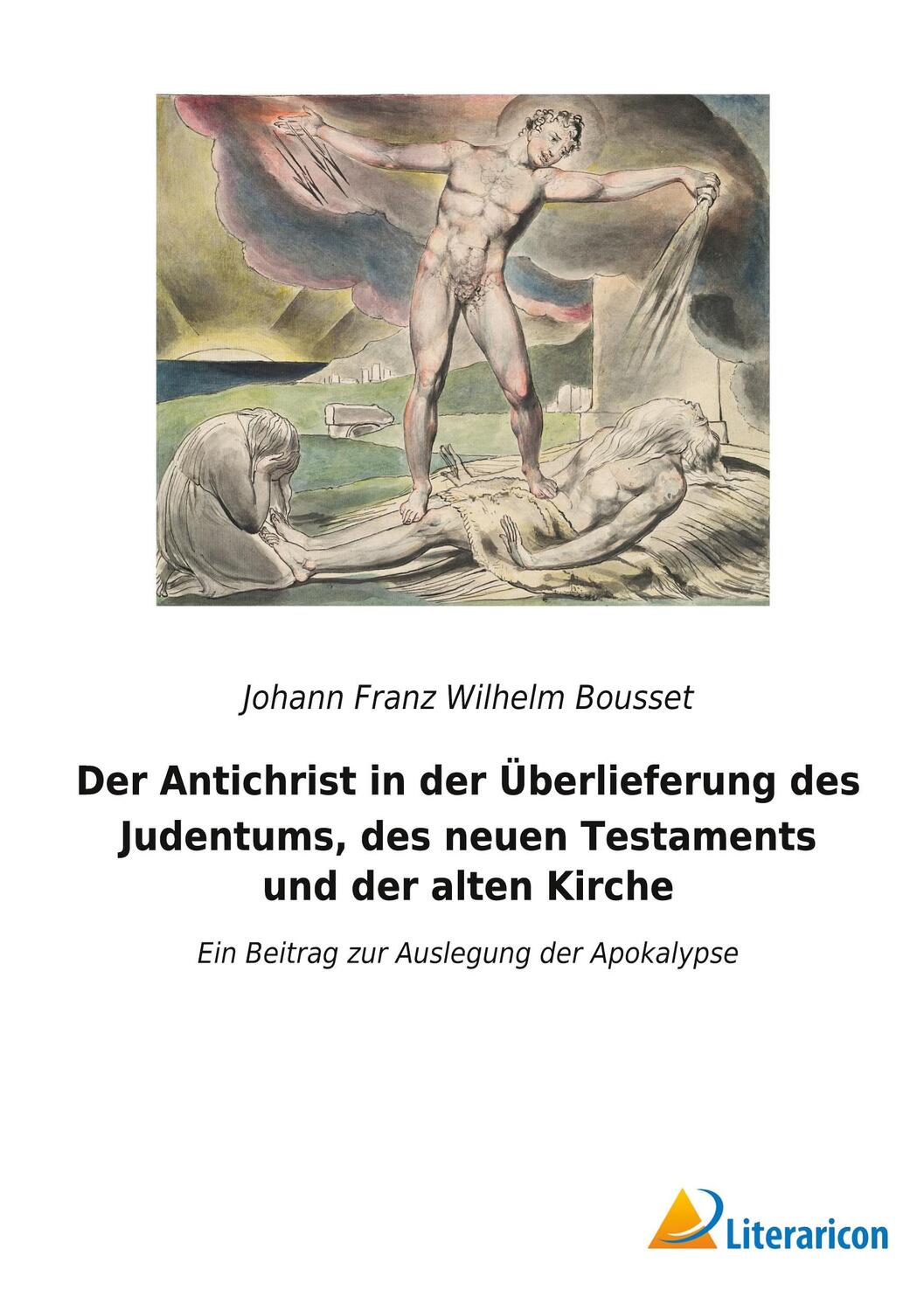 Cover: 9783965067424 | Der Antichrist in der Überlieferung des Judentums, des neuen...