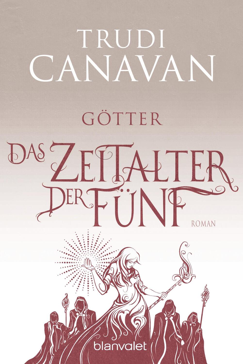 Cover: 9783734161773 | Das Zeitalter der Fünf 3 - Götter | Trudi Canavan | Taschenbuch | 2019