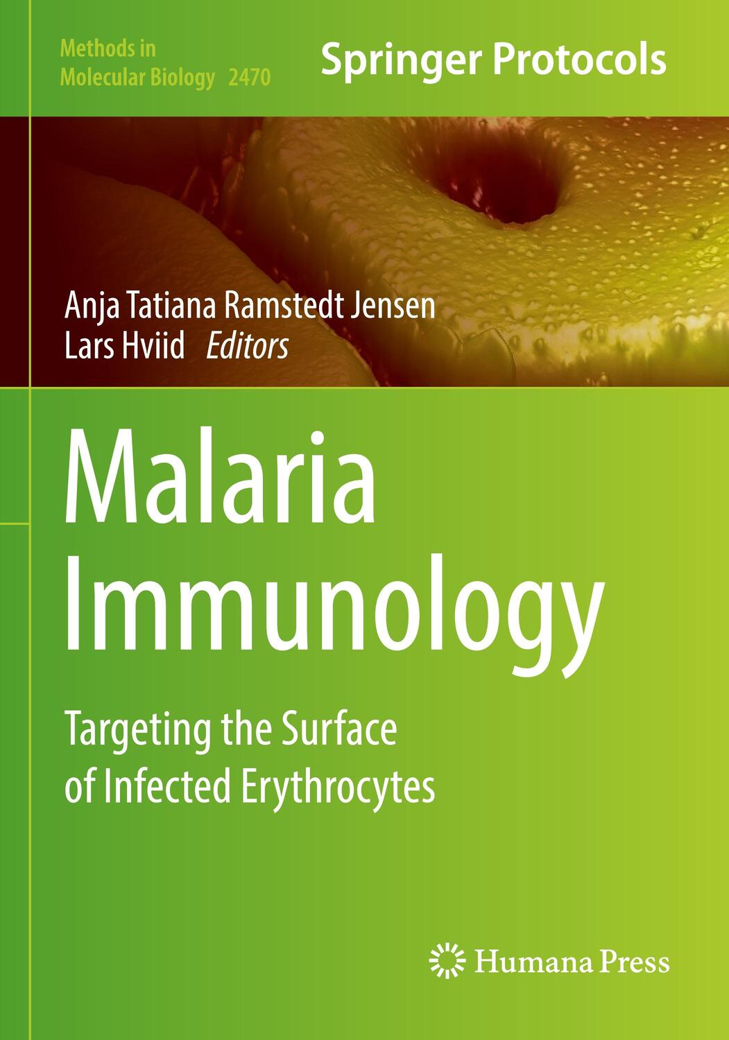 Cover: 9781071621912 | Malaria Immunology | Targeting the Surface of Infected Erythrocytes