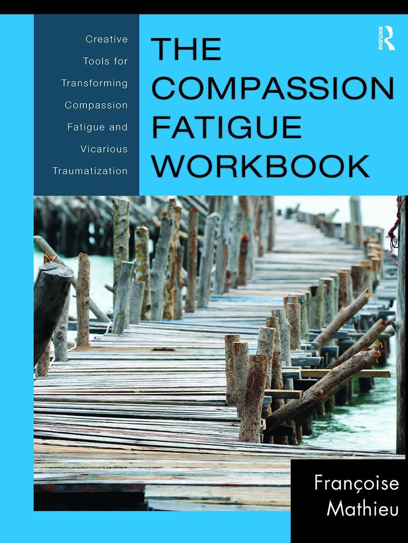 Cover: 9780415897907 | The Compassion Fatigue Workbook | Francoise Mathieu | Taschenbuch