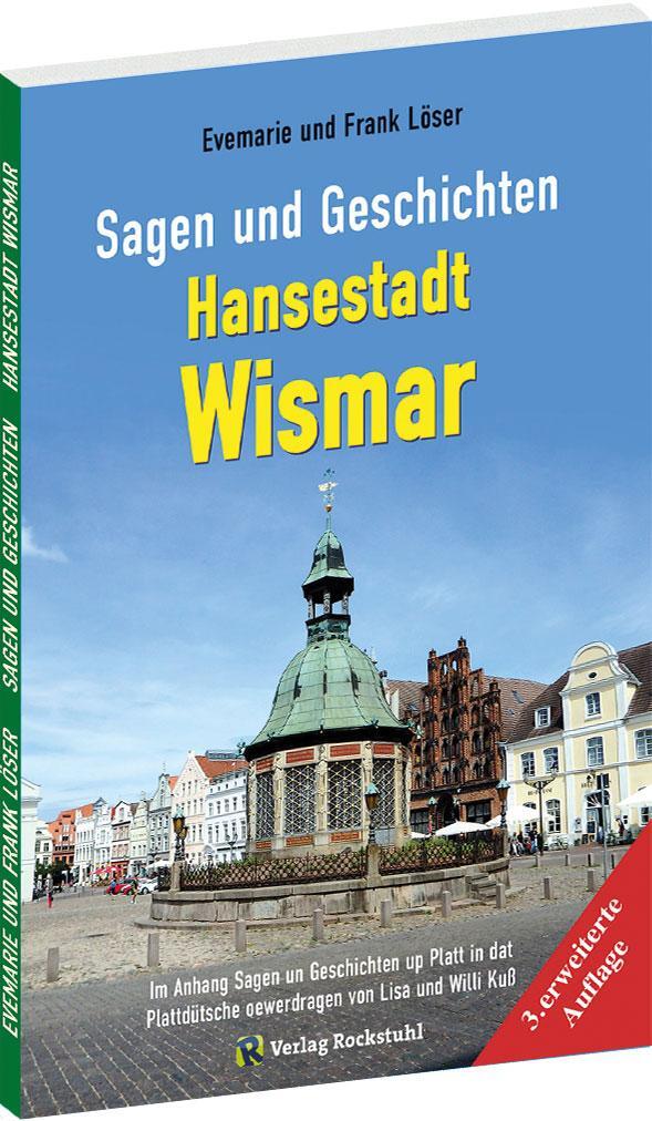Cover: 9783959666527 | Sagen und Geschichten HANSESTADT WISMAR (Große Ausgabe) | Taschenbuch