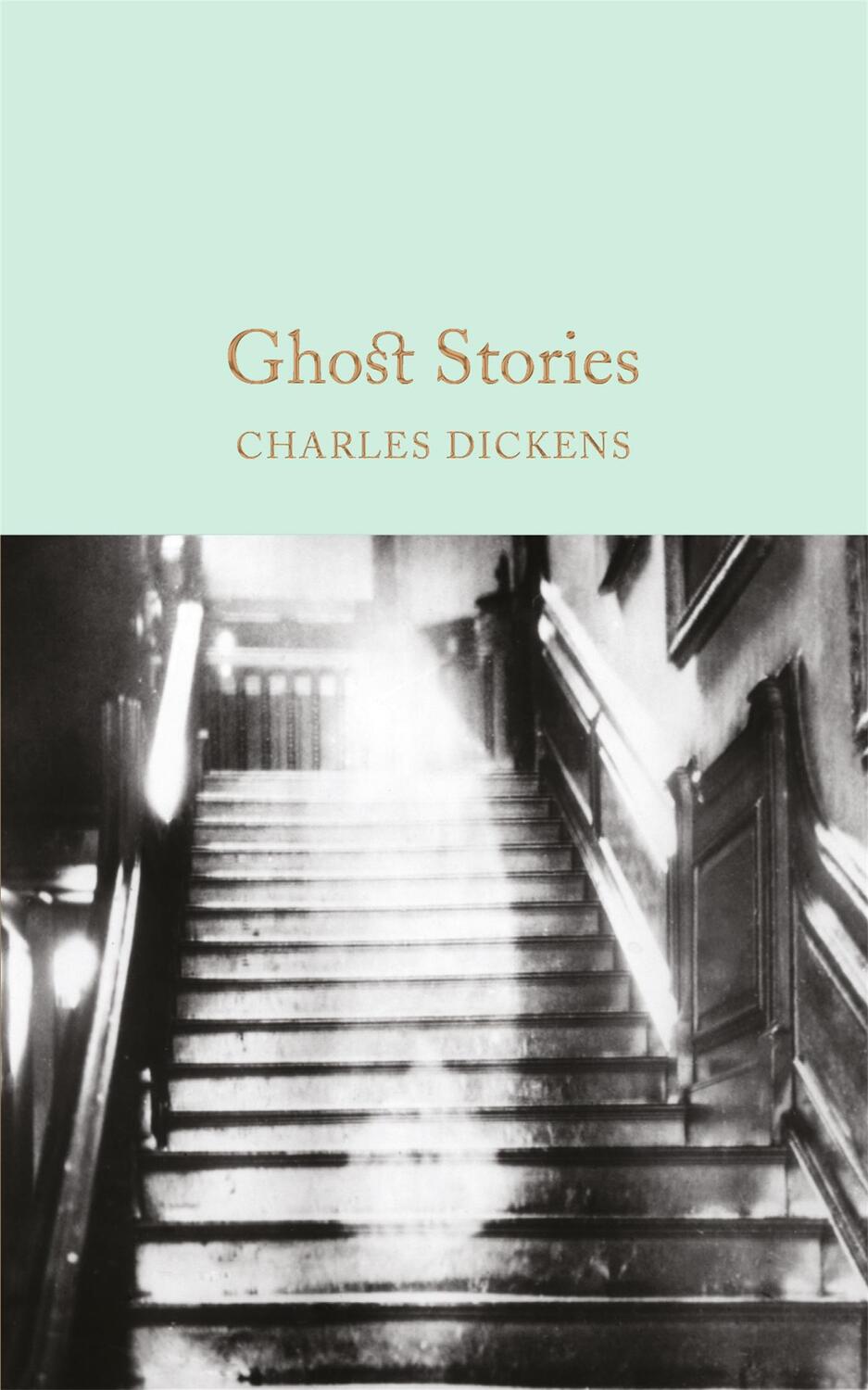 Cover: 9781509825400 | Ghost Stories | Charles Dickens | Buch | Macmillan Collector's Library