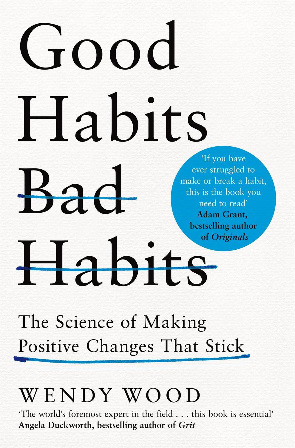 Cover: 9781509864768 | Good Habits, Bad Habits | Wendy Wood | Taschenbuch | Englisch | 2021