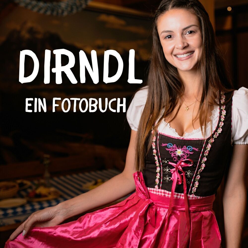 Cover: 9783750513815 | Dirndl | Ein Fotobuch. Das perfekte Geschenk | Tania Sardi | Buch