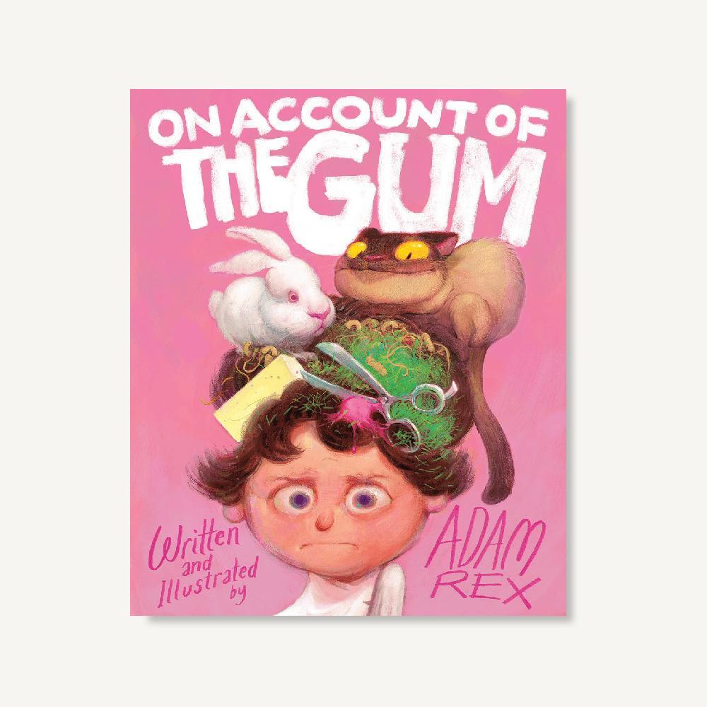 Cover: 9781452181547 | On Account of the Gum | Adam Rex | Buch | Gebunden | Englisch | 2020