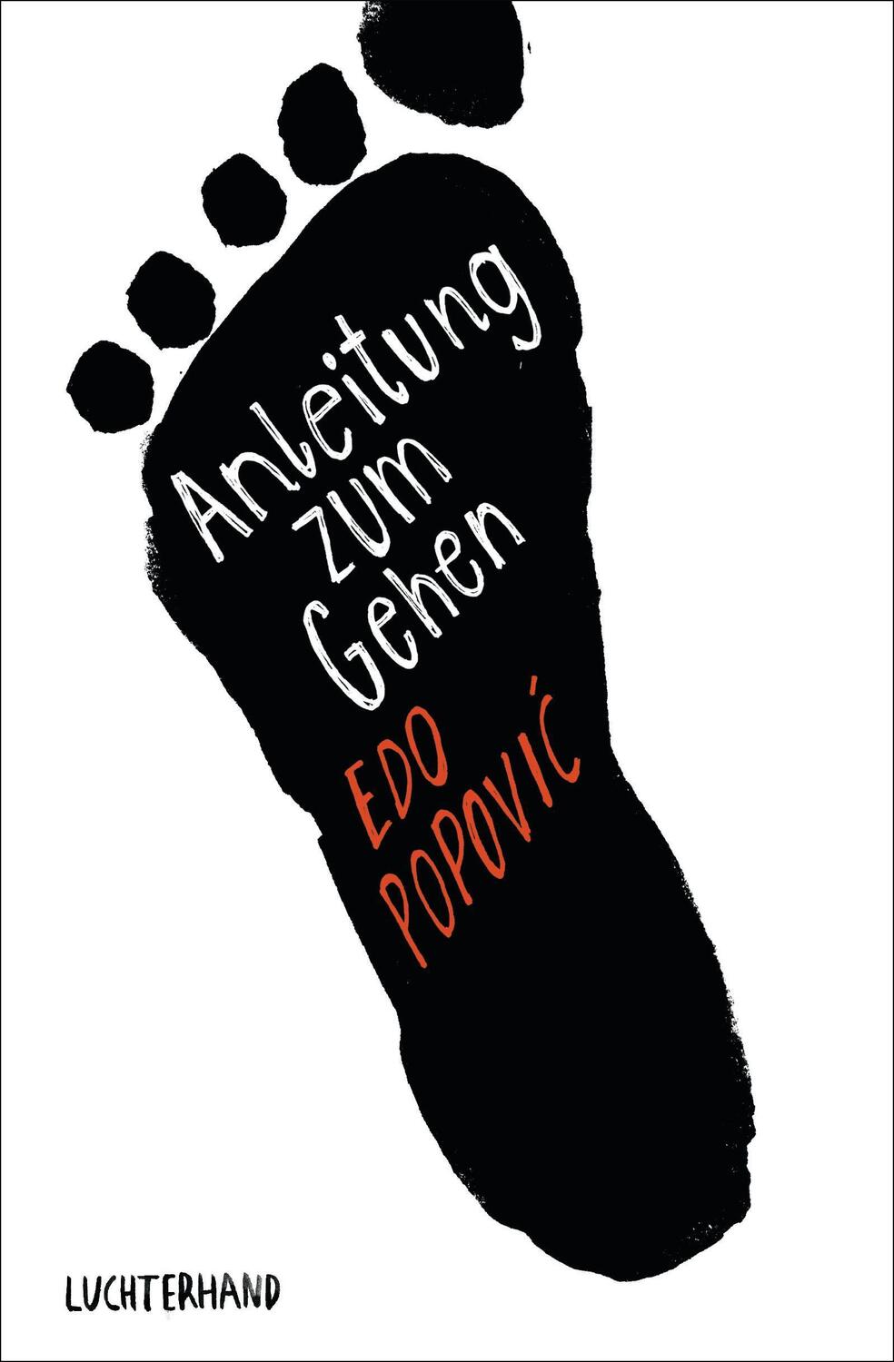 Cover: 9783630873565 | Anleitung zum Gehen | Edo Popovic | Buch | Deutsch | 2015
