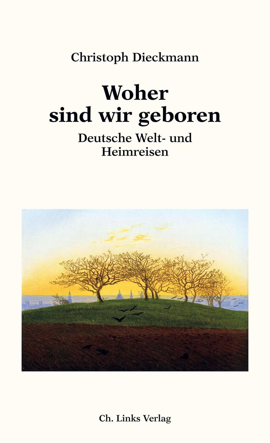 Cover: 9783962891091 | Woher sind wir geboren | Deutsche Welt- und Heimreisen | Dieckmann