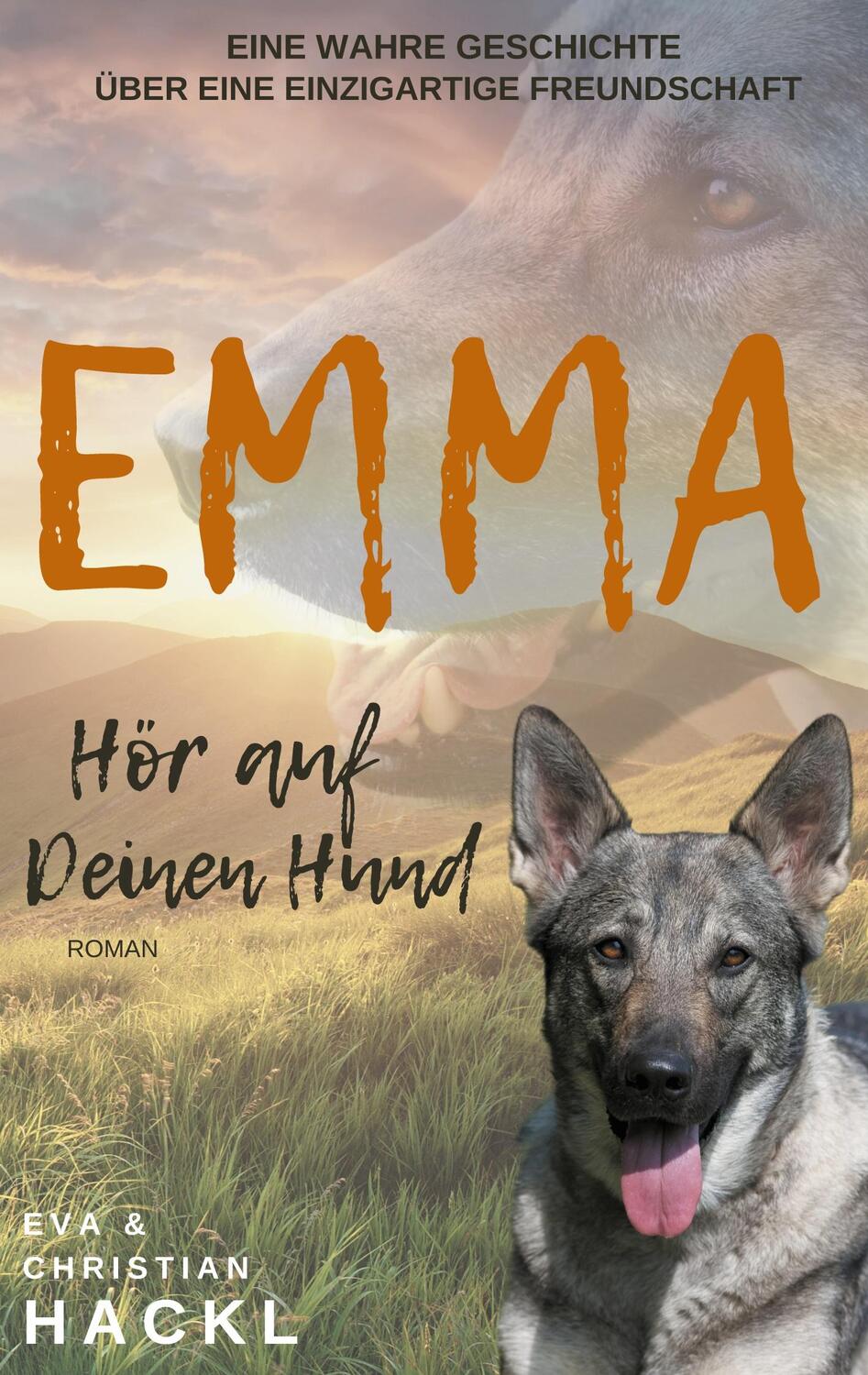 Cover: 9783752687842 | Emma | Hör auf Deinen Hund | Eva Hackl (u. a.) | Taschenbuch