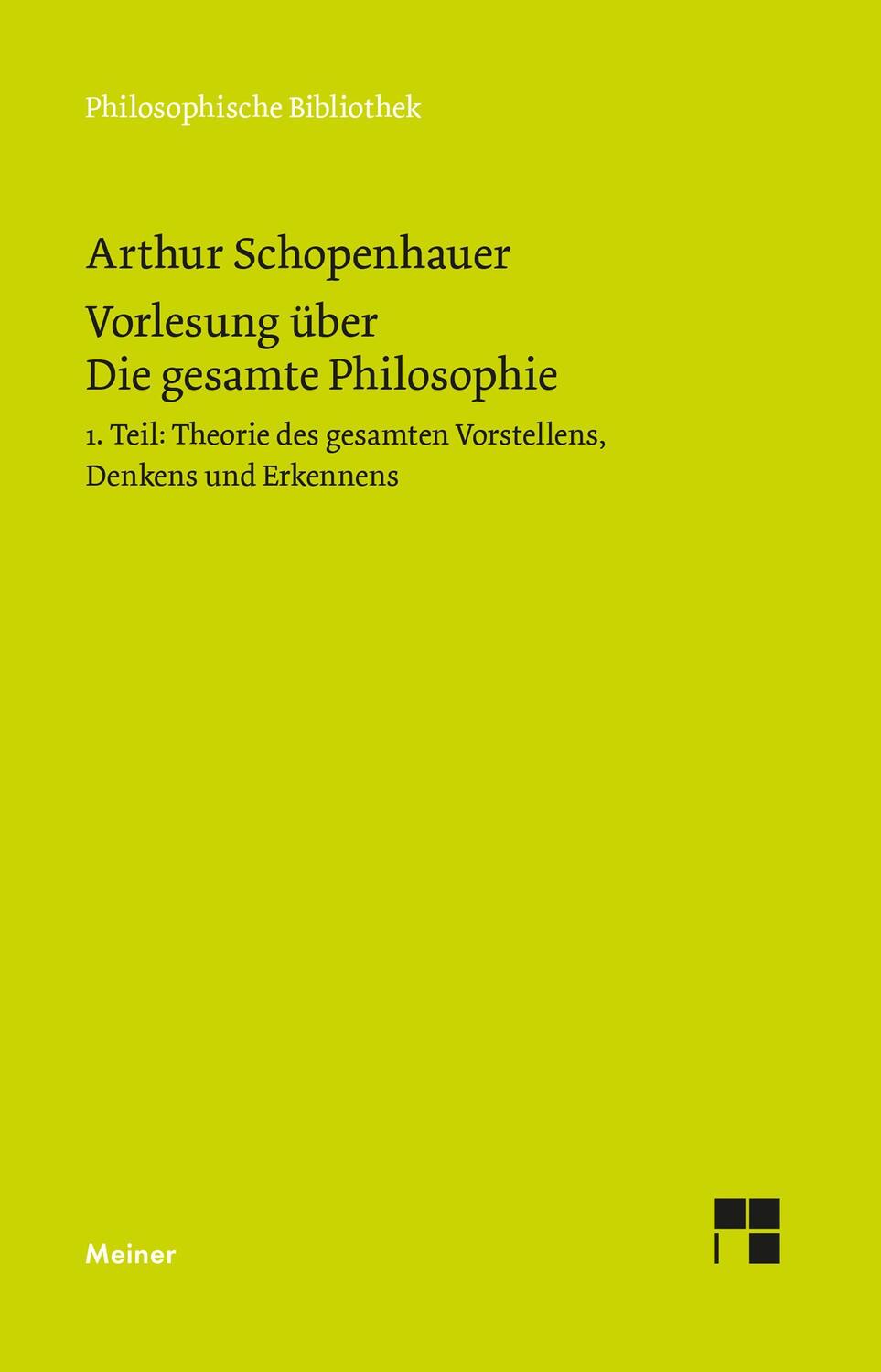 Cover: 9783787331765 | Vorlesung über Die gesamte Philosophie oder die Lehre vom Wesen der...