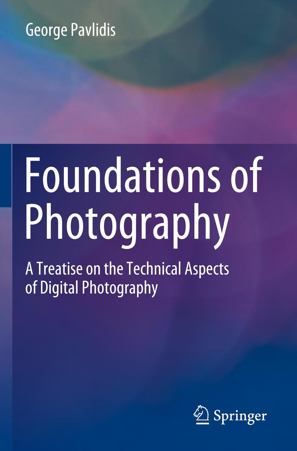 Cover: 9783031062544 | Foundations of Photography | George Pavlidis | Taschenbuch | Paperback