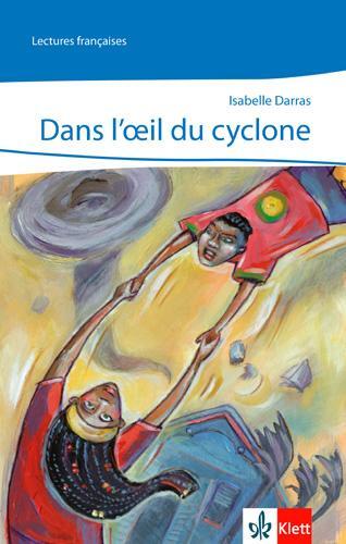 Cover: 9783125918429 | Dans l'oeil du cyclone | Lektüre ab dem Ende des 4. Lernjahres | Buch