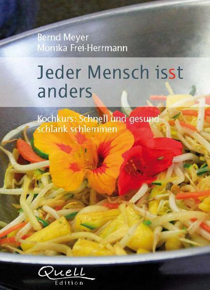 Cover: 9783981266726 | Jeder Mensch isst anders | Bernd Meyer | Buch | 60 S. | Deutsch | 2010