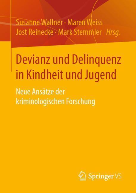 Cover: 9783658212339 | Devianz und Delinquenz in Kindheit und Jugend | Wallner (u. a.) | Buch